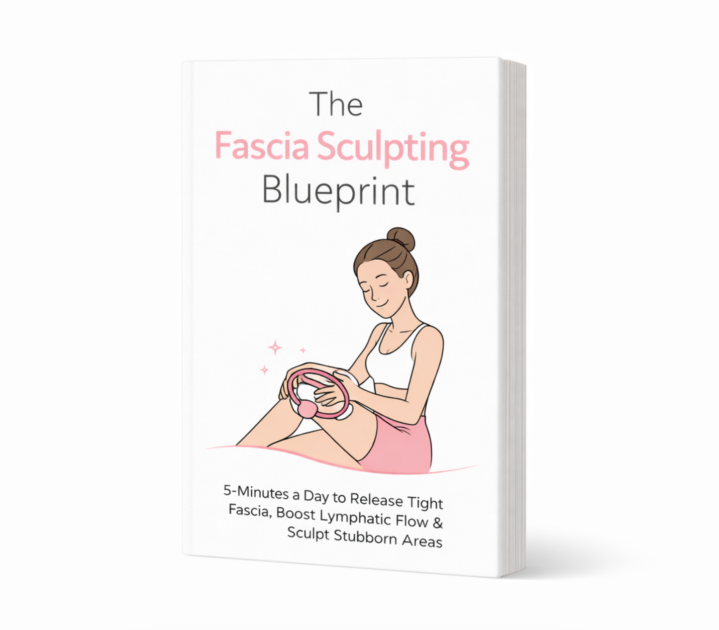 FREE Fascia Sculpting Blueprint E-Book